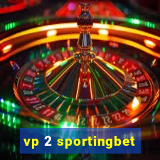 vp 2 sportingbet